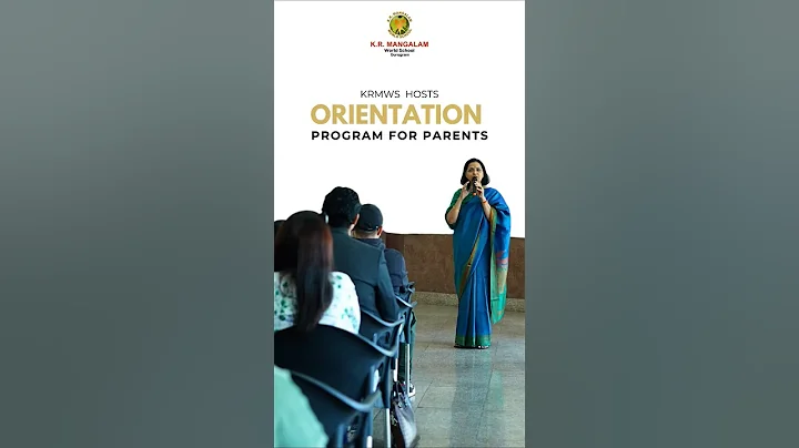 Parent Orientation Program 2025 | Welcoming New Families #krmangalamgurugram