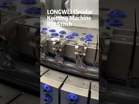 RIB stitch-LONGWEI Circular