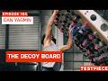 The Art Of Hold Shaping and Designing The Decoy Board with Dan Yagmin — Testpiece Ep. #185