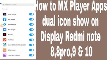 How to MX Player Apps dual icon show on Display Redmi note 8,8pro,9 & 10