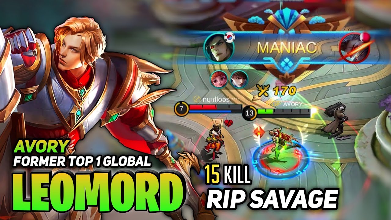 Leomord RIP SAVAGE! Overpower Hypercarry Build [Top 1 Global Leomord S17] By Avory - Mobile Legend