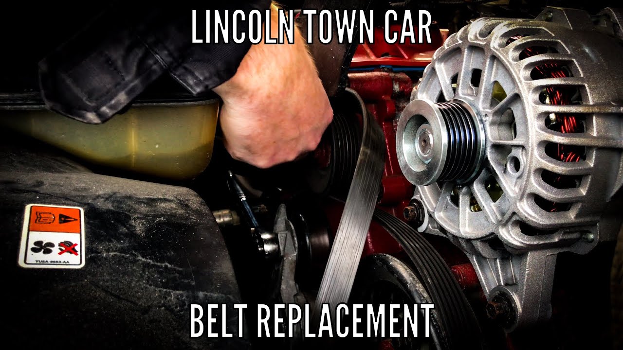 Lincoln Town Car Belt Replacement YouTube