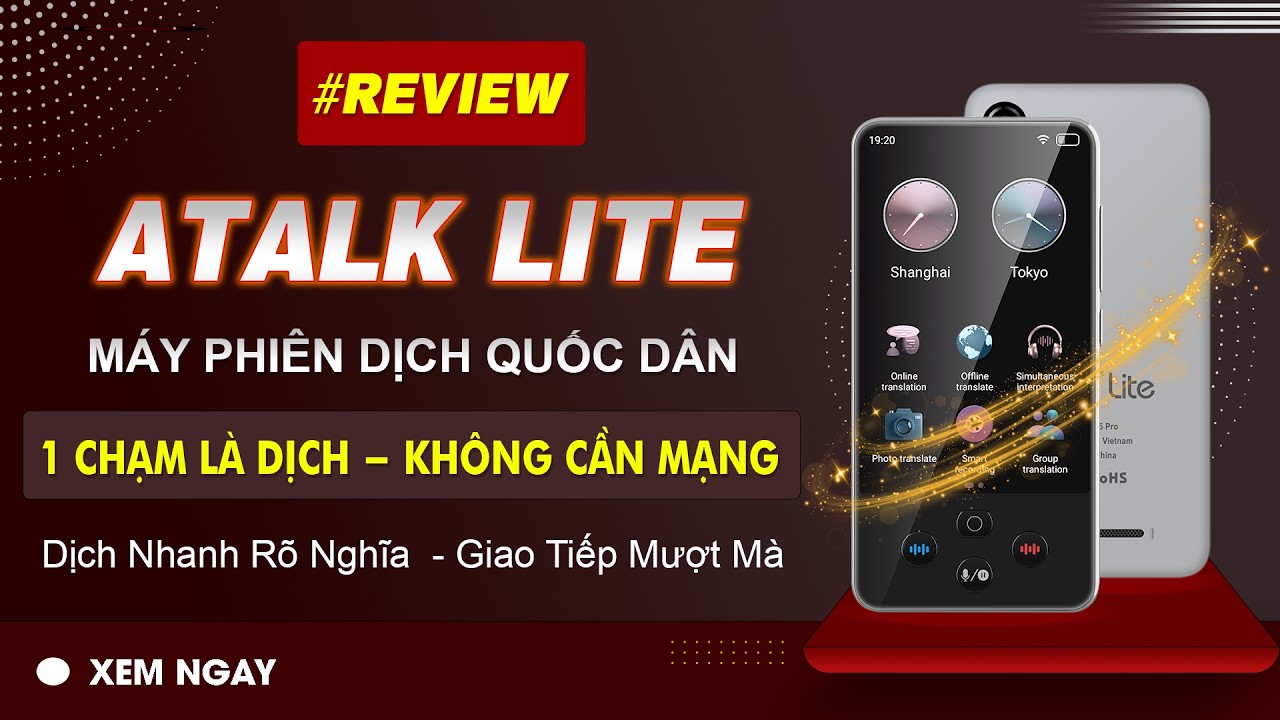 Review Máy Phiên Dịch Quốc Dân ATalk Lite | Dịch Không Cần Kết Nối Mạng