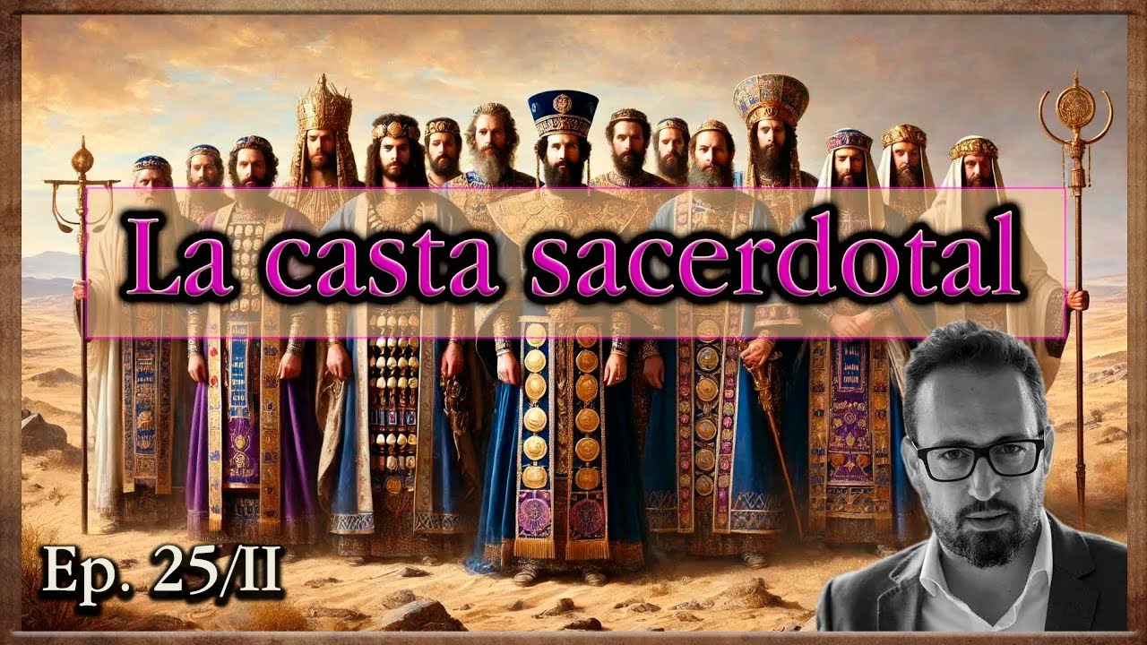 Sangre, poder e impuestos. Resumen de la Biblia. Ep . 25. Ex. 25-31 (Parte II)