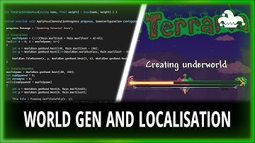 WORLD GENERATION AND LOCALISATION  - HOW TO MAKE A MOD - TMODLOADER 1.4 - 05