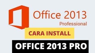 Cara download dan install Office 2013 di Windows 10 GRATIS FULL VERSION