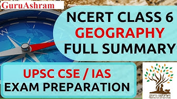 Complete NCERT | Geography | भूगोल | Class 6 | कक्षा 6 | | UPSC CSE 2020/2021 Hindi