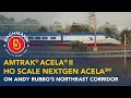 The Bachmann Amtrak® Acela® II on Andy Rubbo's Northeast Corridor