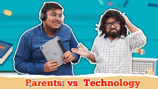 Parents vs Technology | Guddu Bhaiya