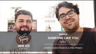 André Assis e Erik Prado - Adele - Someone Like You - Cover