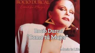 Rocío Durcal_Como tú Mujer