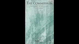 THE COMMISSION (SATB Choir) - Arranged by Ed Hogan