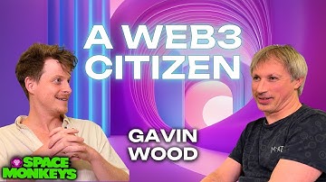 Proof of Personhood w/ Dr. Gavin Wood 👁️ Unlocking Web 3 Individuality & Privacy - Space Monkeys 178