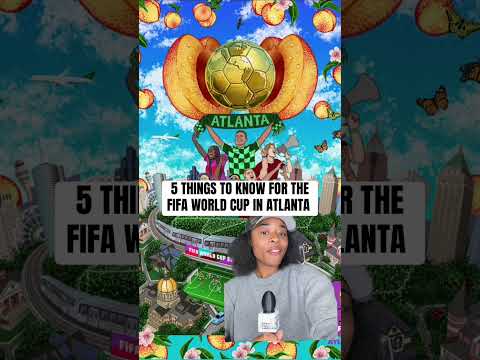 Five things to know for FIFA World Cup in Atlanta #symonewiththesports #fifaworldcup #fifa2026