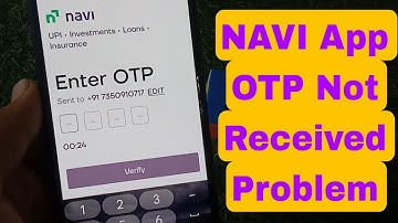 How to Fix Navi App Otp Problem | Navi App Otp nahi aa raha hai