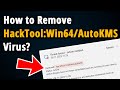 How to remove hacktoolwin64autokms  easy tutorial 