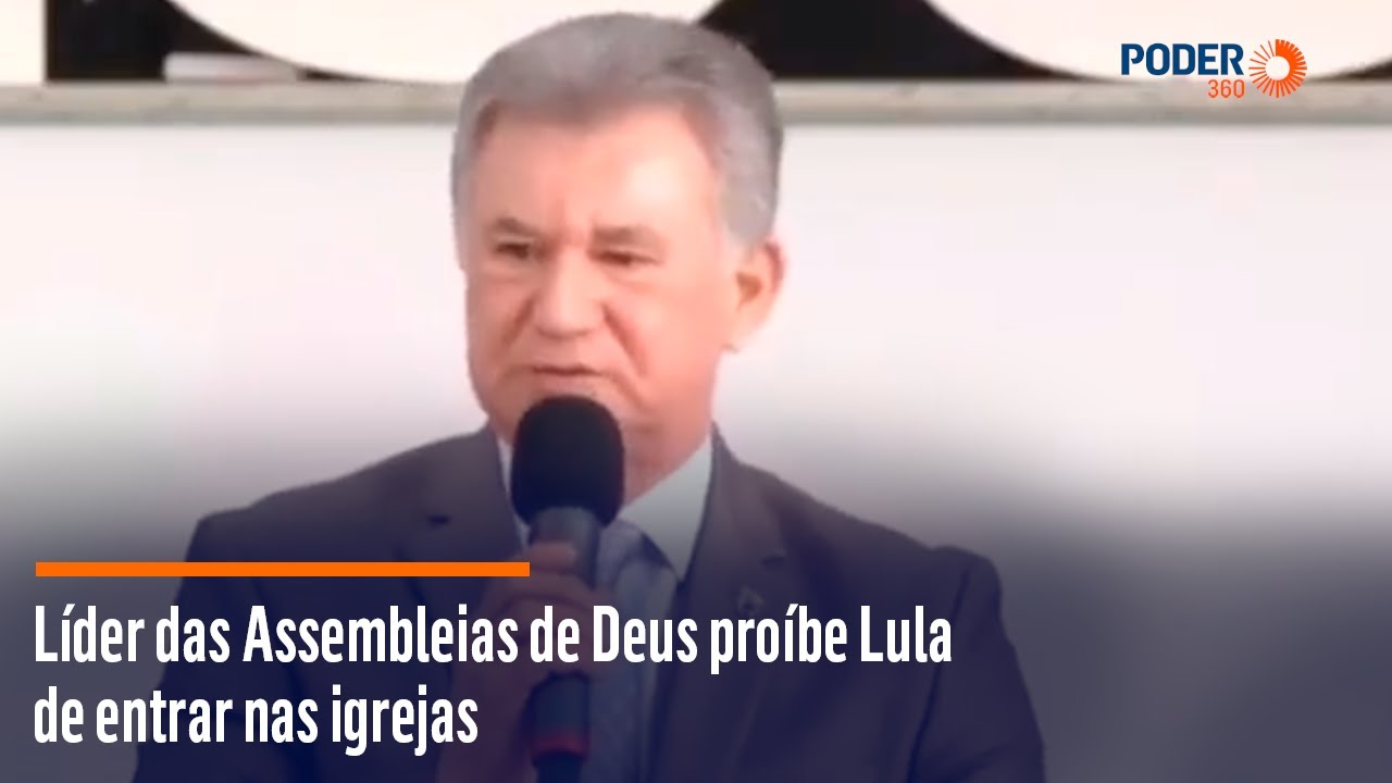 Assembleia de Deus se divide após eleição, e pastor rejeita atacar Lula 'de  novo': 'Burrice demais é má-fé