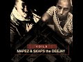 Mapez Skaps The Deejay Voilà