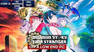 Digimon Story Time Stranger on Low End PC | NO Graphics Card | i3