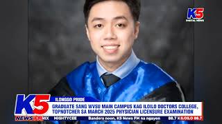 GRADUATE SANG WVSU MAIN CAMPUS KAG ILOILO DOCTORS COLLEGE, TOPNOTCHER SA MARCH 2025 PLE