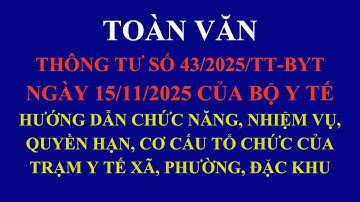 Toàn văn Thông tư số 43/2025/TT-BYT ngày 15/11/2025: Về chức năng, nhiệm vụ, tổ chức của Trạm Y tế