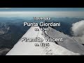 Traversata Punta Giordani m. 4046  - Piramide Vincent m. 4215 - HD 1080