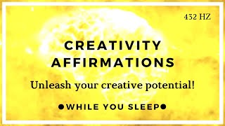 Reprogram Your Mind - Creativity Affirmations (While You Sleep)