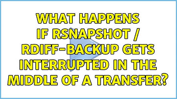 Ubuntu: What happens if rsnapshot / rdiff-backup gets interrupted in the middle of a transfer?