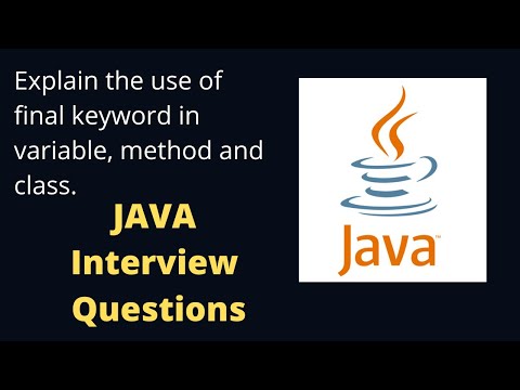 The use of final keyword in variable, method and class || JAVA Interview Questions