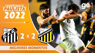 SANTOS 2 X 2 NOVORIZONTINO | MELHORES MOMENTOS | 9ª RODADA PAULISTA 2022 | ge.globo