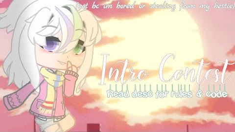 Intro Contest💫 //OPEN// Read desc pls💖