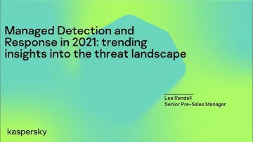 Managed Detection and Response on 2021