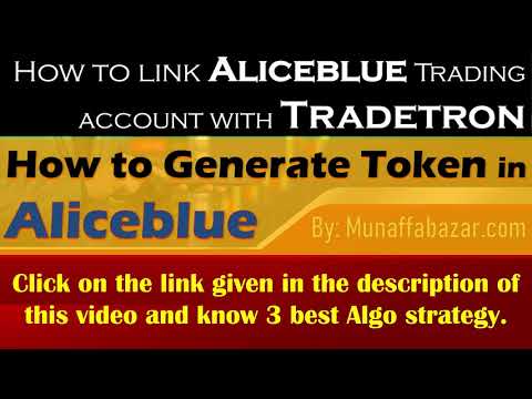 How to link Aliceblue trading account with tradetron