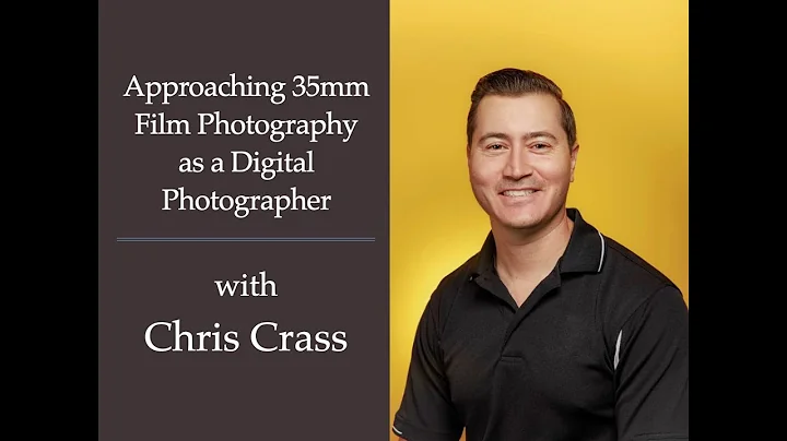 Session 116 - Approaching 35mm Film Photography as...