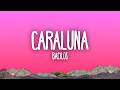 Bacilos - Caraluna