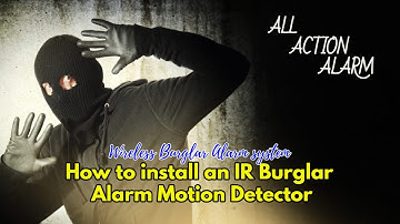 How to install an IR Burglar Alarm Motion Detector