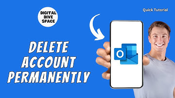 How To Delete Outlook Account Permanently