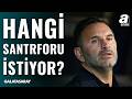 Galatasaray'da Santrfor Bilmecesi! Hangi Futbolcular Transferde Öne Çıkıyor?