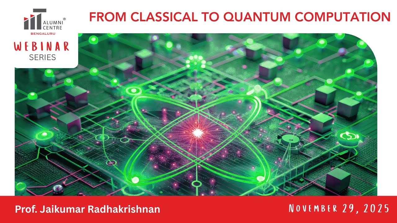 From Classical to Quantum Computation - An IITACb Webinar - YouTube