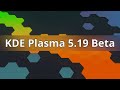 KDE Plasma 5.19 Beta Tour