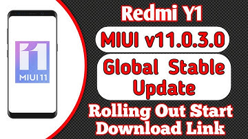 Redmi Y1 MIUI 11.0.3.0 Global Stable Update Rolling Out Start | Download Now