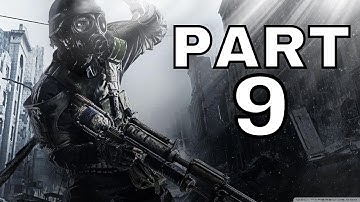 METRO 2033 REDUX Gameplay Playthrough Part 9 - OUTPOST