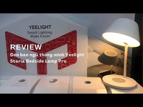 Video Review Đèn bàn ngủ thông minh Yeelight Staria Bedside... - youtube