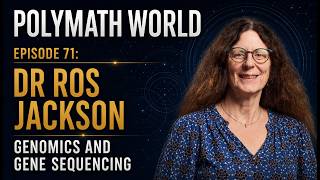 Episode 71: Genomics and Gene Sequencing With Dr Ros Jackson