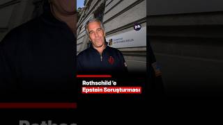 Rothschilde Epstein Baskını