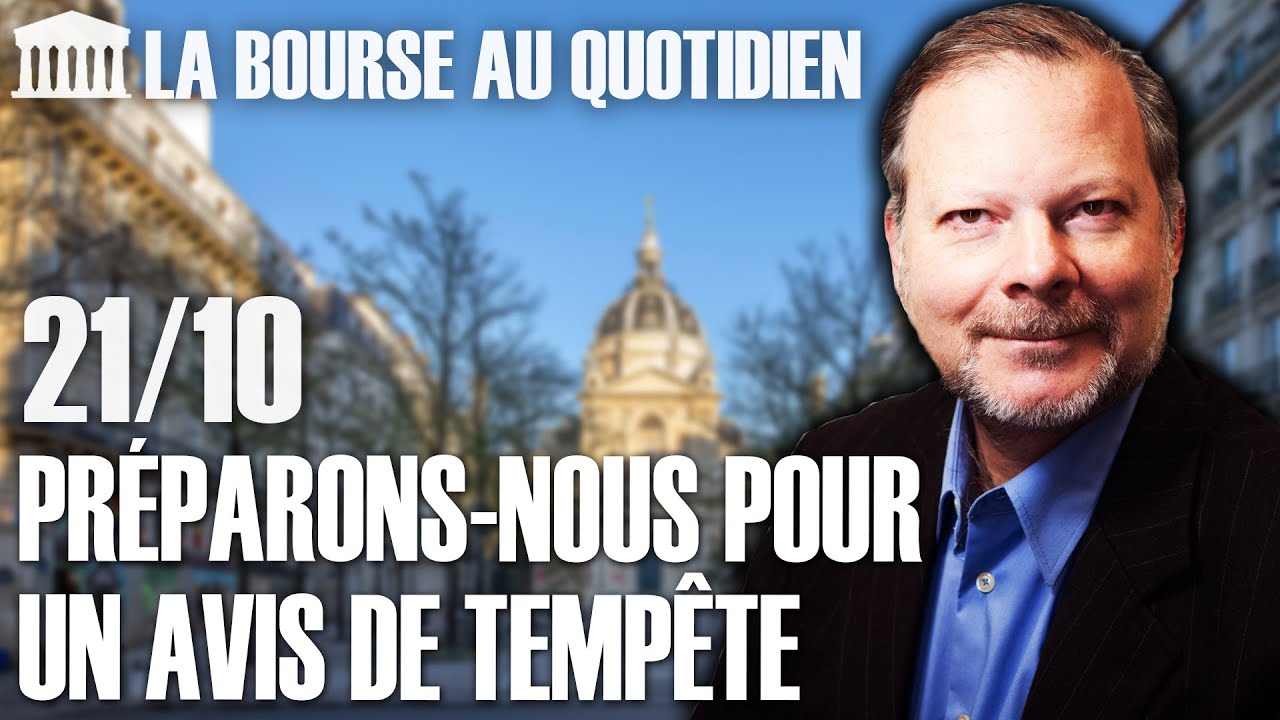 Bourse au Quotidien - Préparons nous pour un avis de tempête