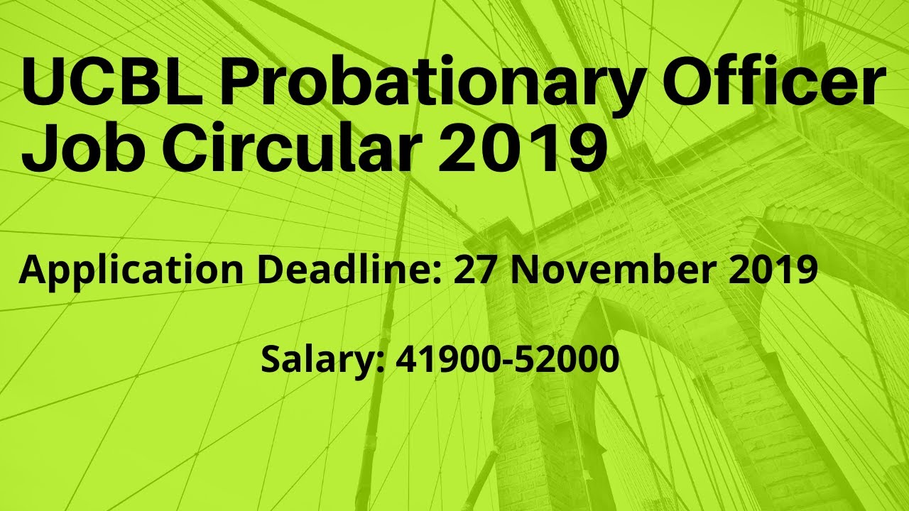 UCBL Probationary Officer Job Circular 2019 | Latest Bank Jobs Circular ...