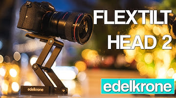 edelkrone FLEXTILT HEAD 2 | awesome or great? Is it worth 180$?