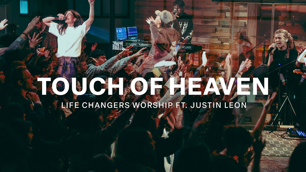 Touch of Heaven | HIYP Retreat (Live) โ Life Changers Worship ft. Justin Leon