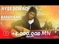 Aye ewaq  baran bari official music